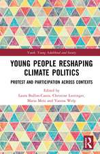 Young People Reshaping Climate Politics: Protest and Participation Across Contexts