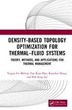 Density-Based Topology Optimization for Thermal–Fluid Systems: Theory, Methods, and Applications for Thermal Management