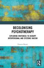 Decolonising Psychotherapy