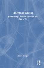 Emergent Writing: Reclaiming Creative Voice in the Age of AI