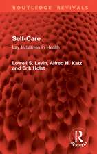 Self-Care: Lay Initiatives in Health
