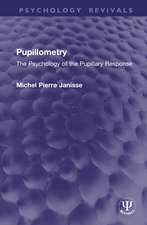 Pupillometry: The Psychology of the Pupillary Response