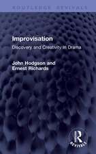 Improvisation: Discovery and Creativity in Drama