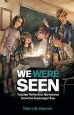 We Were Seen