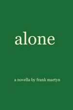 alone