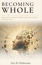 Becoming Whole