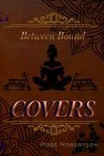 Between Bound Covers