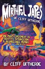Ditheroe, C: Mirthful Japes of Cliff Ditheroe