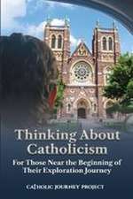 Thinking About Catholicism