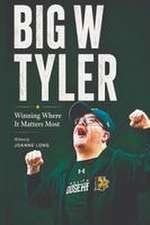 Big W Tyler