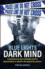 Blue Lights Dark Mind