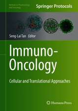 Immuno-Oncology: Cellular and Translational Approaches