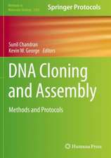 DNA Cloning and Assembly: Methods and Protocols