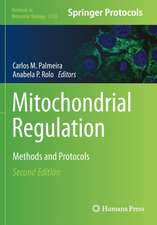 Mitochondrial Regulation: Methods and Protocols