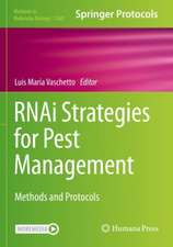 RNAi Strategies for Pest Management: Methods and Protocols