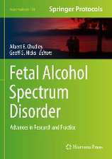 Fetal Alcohol Spectrum Disorder: Advances in Research and Practice