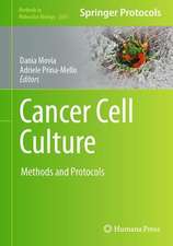 Cancer Cell Culture: Methods and Protocols