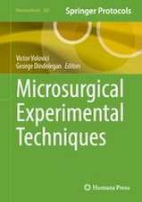 Microsurgical Experimental Techniques