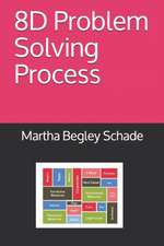 8D Problem Solving Process