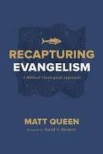 Recapturing Evangelism