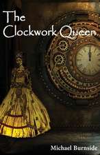 The Clockwork Queen