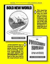 BOLD NEW WORLD and THE POTENTIALIST MOVEMENT