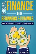 Personal Finance for Beginners & Dummies