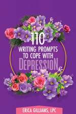 110 Writing Prompts to Cope with Depression