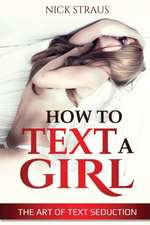 How to Text a Girl