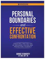 Personal Boundaries & Effective Confrontation