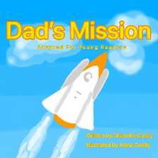 Dad's Mission