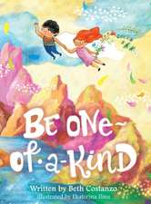 Be One of a Kind