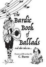 The Bardic Book of Ballads and other tales too...