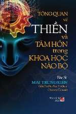 T¿ng Quan V¿ Thi¿n Và Tâm H¿n Trong Khoa H¿c Não B¿