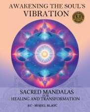 Awakening the Soul's Vibration