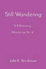 Still Wandering