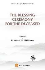 THE BLESSING CEREMONY FOR THE DECEASED