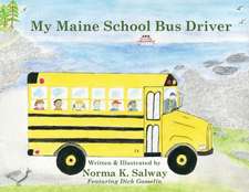 My Maine School Bus Driver