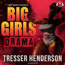 Big Girls Drama: Carl Weber Presents