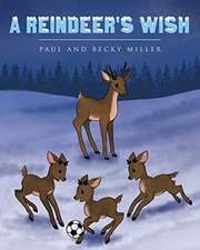 A Reindeer's Wish