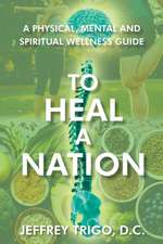 To Heal a Nation