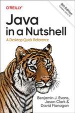 Evans, B: Java in a Nutshell: A Desktop Quick Reference