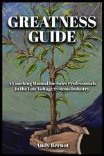 Bernot, A: Greatness Guide