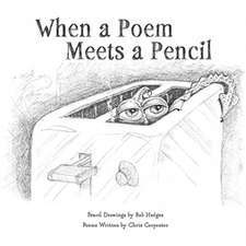 When a Poem Meets a Pencil