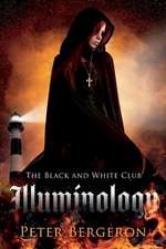 The Black and White Club: Illuminology: Volume 2