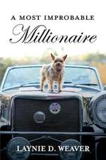 A Most Improbable Millionaire