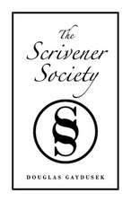 The Scrivener Society