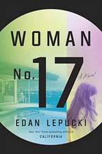 Lepucki, E: Woman No. 17