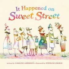 It Happened on Sweet Street