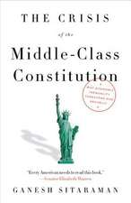 The Crisis of the Middle-Class Constitution